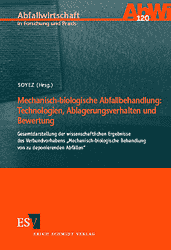 Soyez (Hrsg.): Mechanisch-biologische Abfallbehandlung. Berlin: Verlag E. Schmidt, 2001